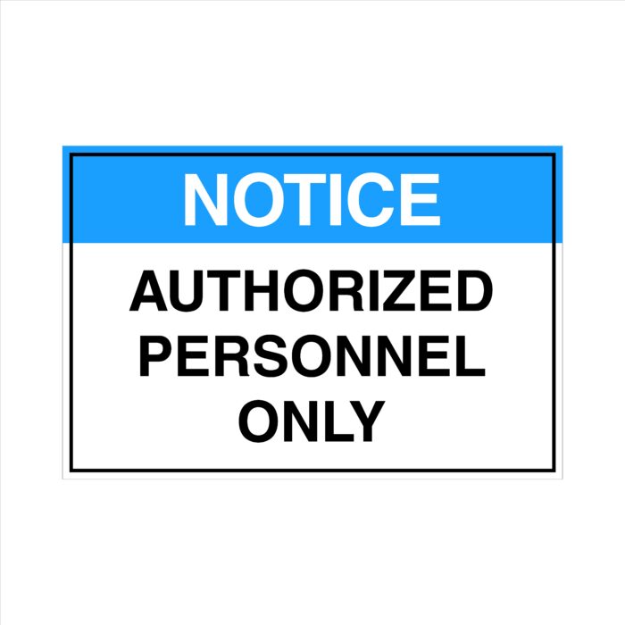 Notice: Authorized Personnel Only