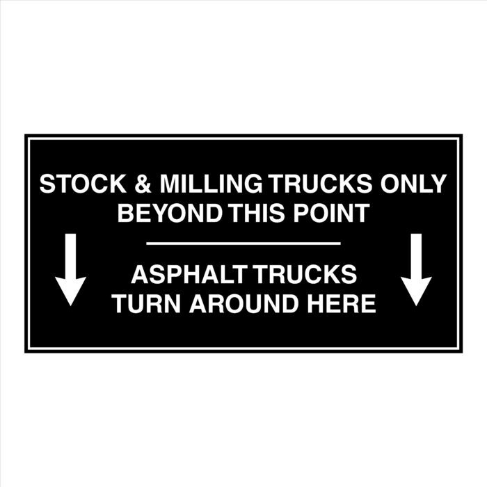Stock & Milling Trucks Only Beyond This Point